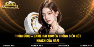 Phỏm GO88 – Game Bài Truyền Thống Siêu Hút Khách Của Năm